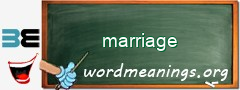 WordMeaning blackboard for marriage